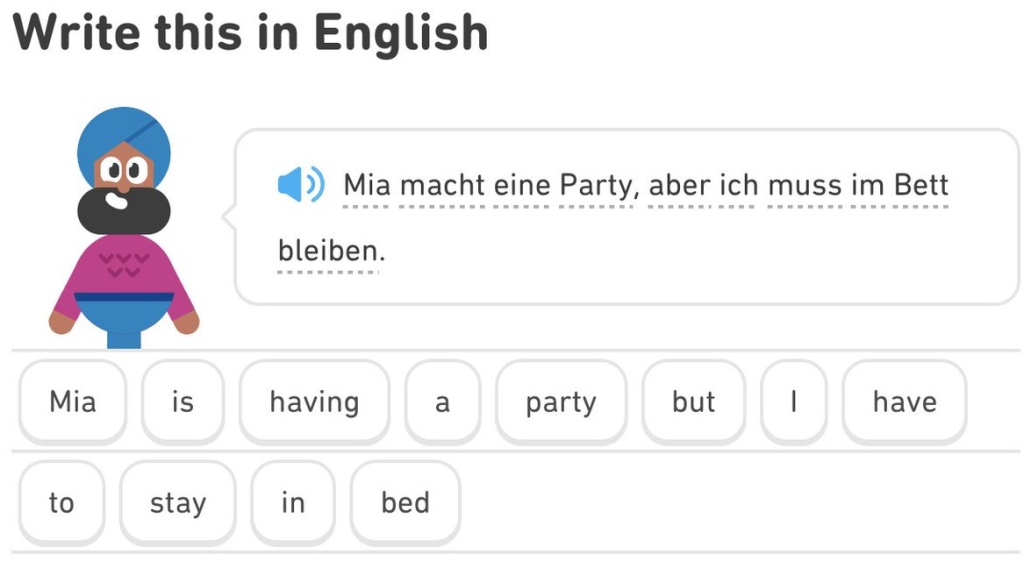 Language exercise with the German sentence Mia macht eine Party, aber ich muss im Bett bleiben translated to English Mia is having a party but I have to stay in bed
